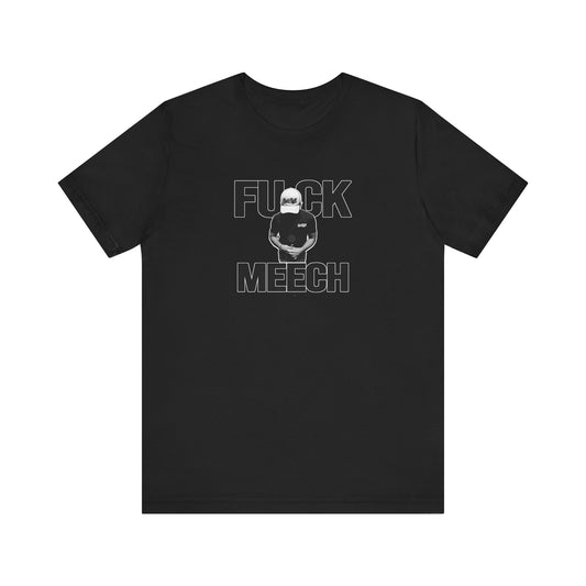 Fuck meech Unisex